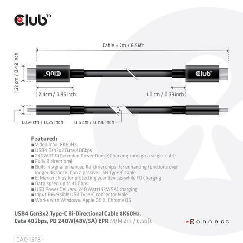 CLUB3D USB4 Gen3x2 Type-C Bi-Directional Cable 8K60Hz, Data 40Gbps, PD 240W(48V/5A) EPR M/M 2m / 6.56ft, 2 m, USB C, USB C, USB4 Gen 3x2, 40 Gbit/s, Zwart