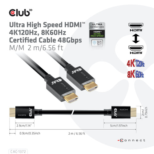 CLUB3D Ultra High Speed HDMI 4K120Hz, 144Hz Certified Cable 48Gbps M/M 2 m / 6.56 ft, 2 m, HDMI Type A (Standaard), HDMI Type A (Standaard), 10240 x 4320 Pixels, 3D, Zwart
